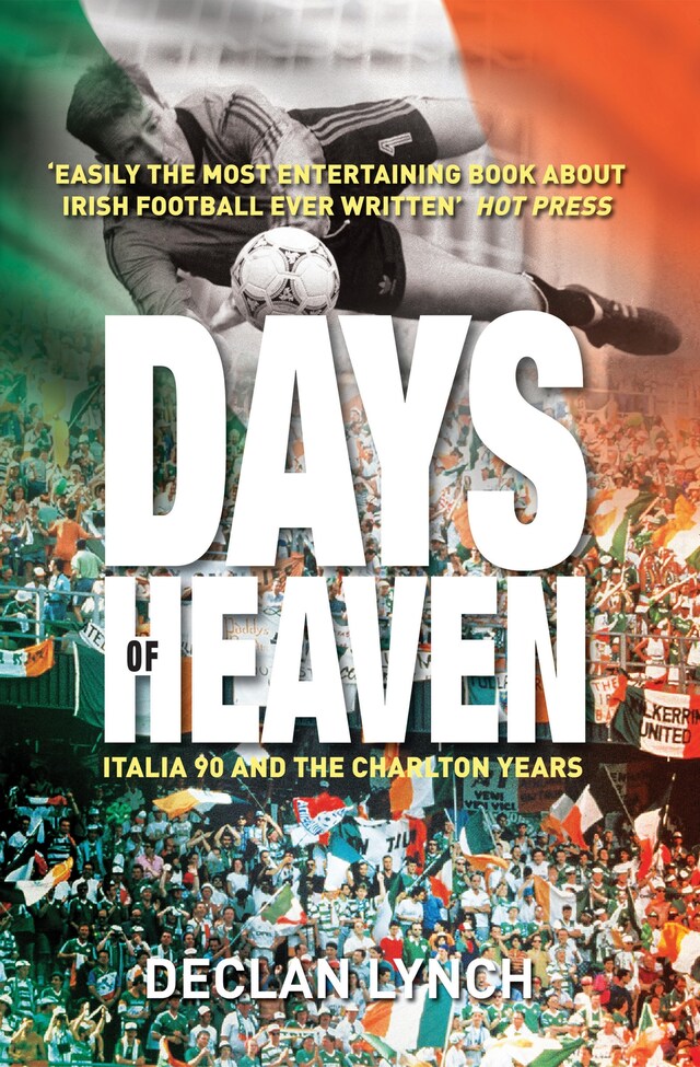 Buchcover für Days of Heaven: Italia '90 and the Charlton Years