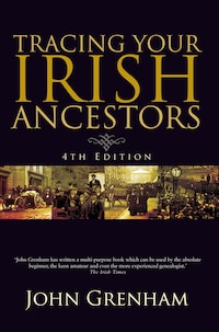 Tracing Your Irish Ancestors