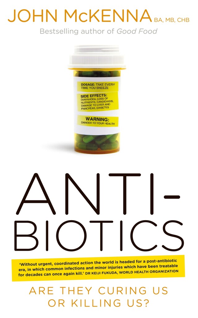 Buchcover für Antibiotics – Are They Curing Us or Killing Us?