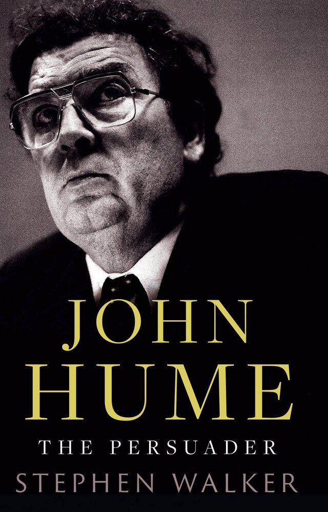 Book cover for John Hume The Persuader