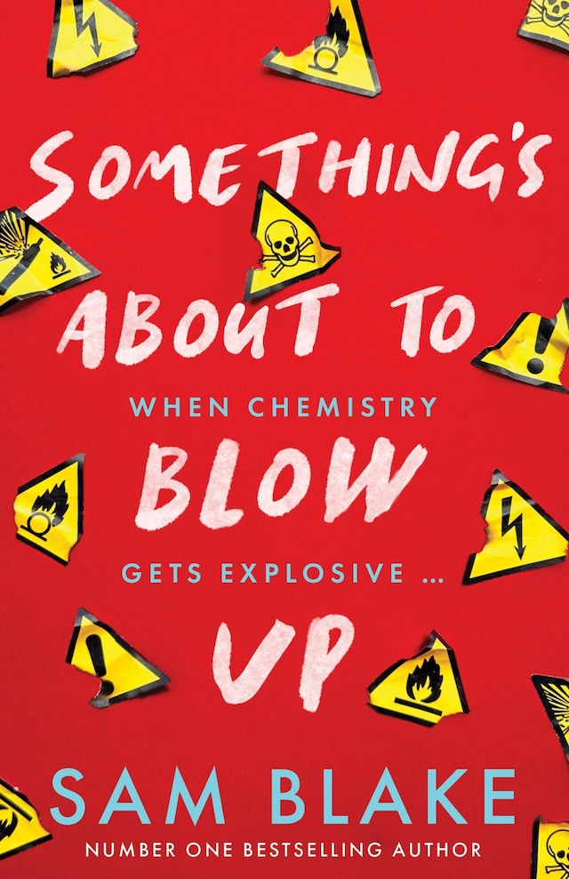 Copertina del libro per Something's About to Blow Up