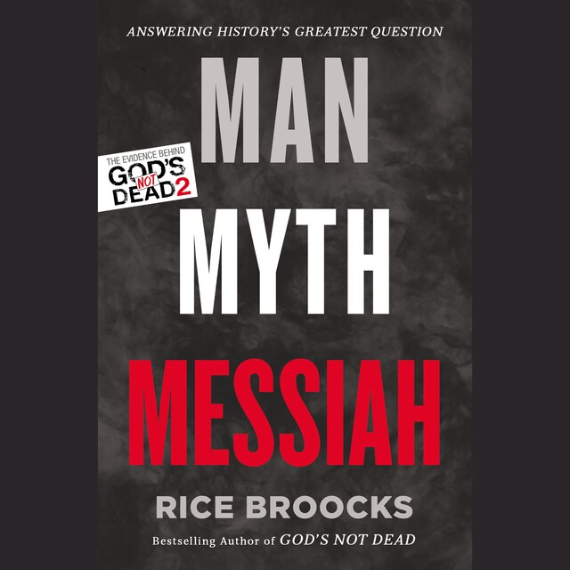 Book cover for Man, Myth, Messiah