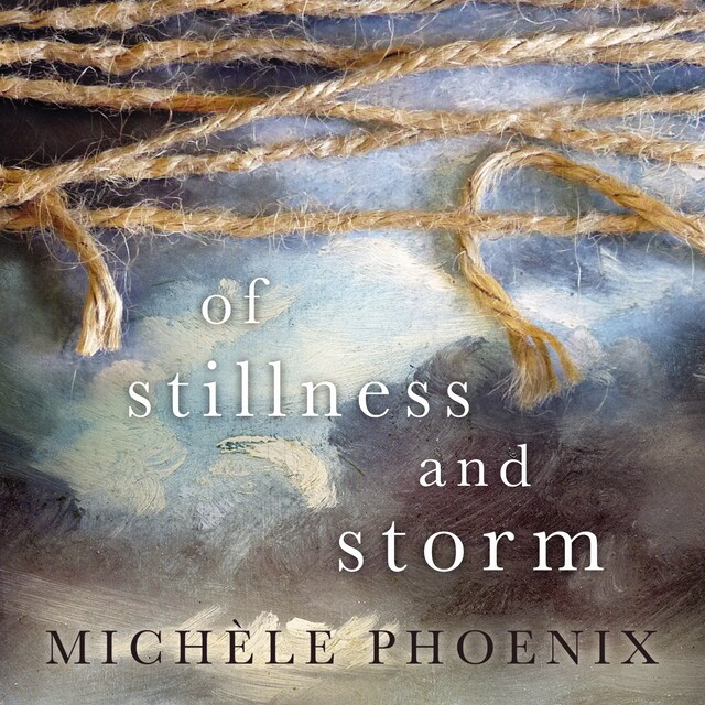 Book cover for Of Stillness and Storm