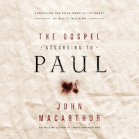 The Gospel According to Paul