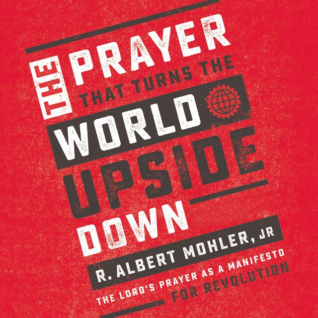 Copertina del libro per The Prayer That Turns the World Upside Down