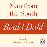 Man from the South (A Roald Dahl Short Story)