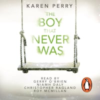 The Boy That Never Was