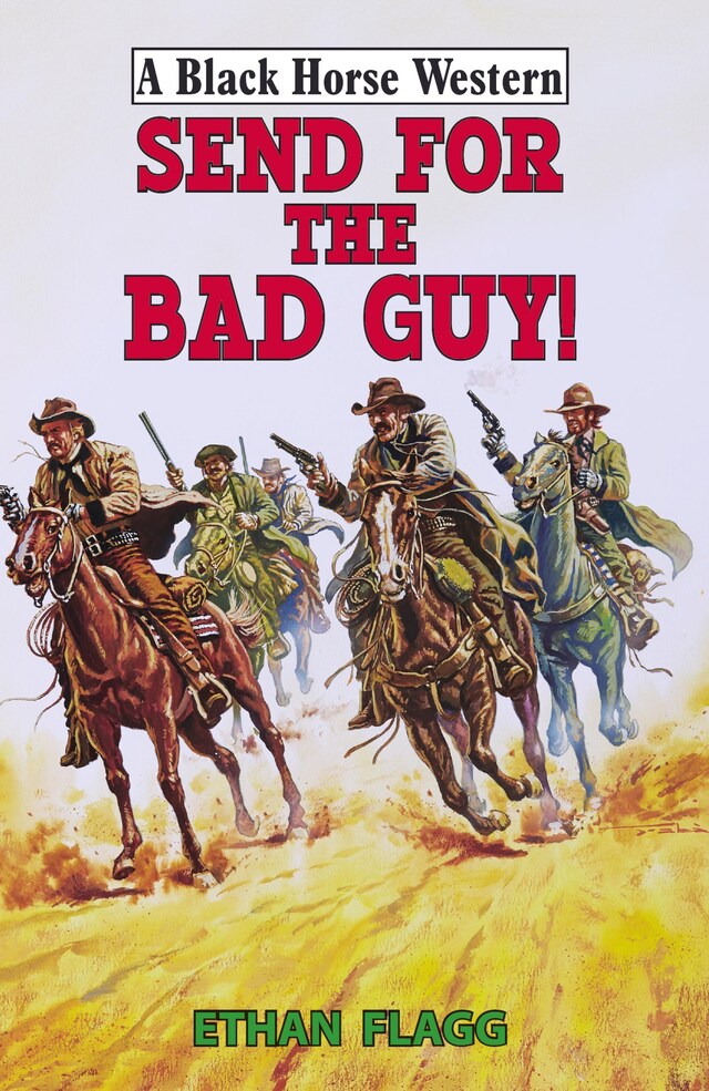 Book cover for Send for the Bad Guy