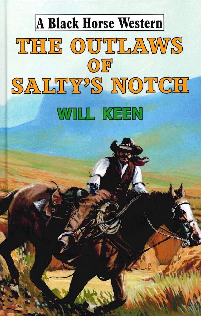 Kirjankansi teokselle The Outlaws of Salty's Notch