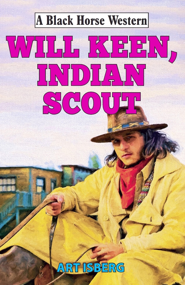 Book cover for Will Keen, Indian Scout