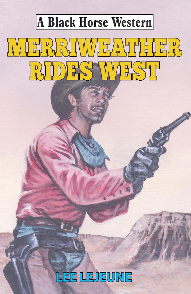 Book cover for Merriweather Rides West