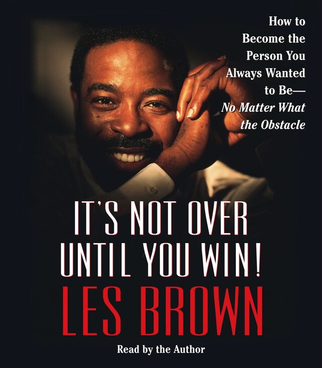 Couverture de livre pour It's Not Over Until You Win