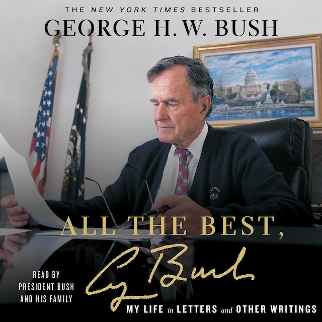 Book cover for All the Best, George Bush