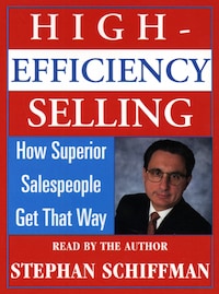 High Efficiency Selling: