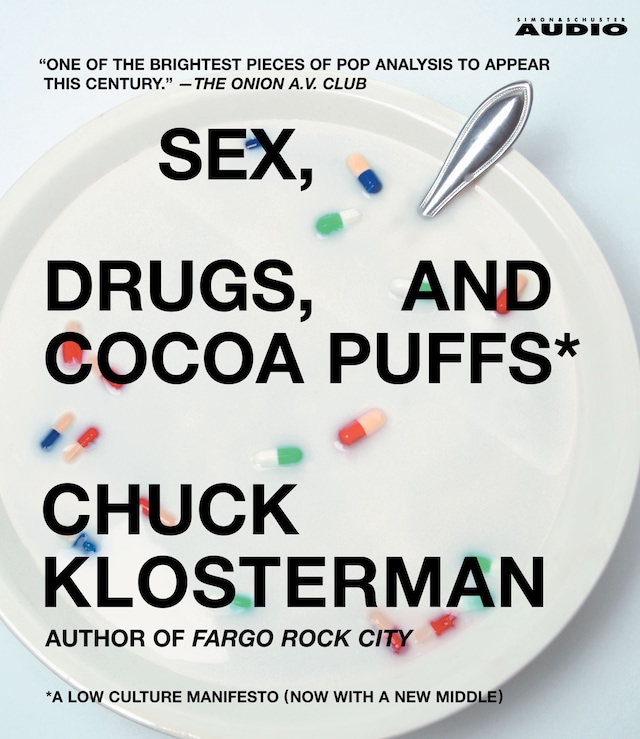 Copertina del libro per Sex, Drugs, and Cocoa Puffs