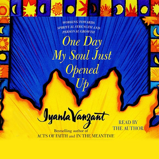 Book cover for One Day My Soul Just Opened Up