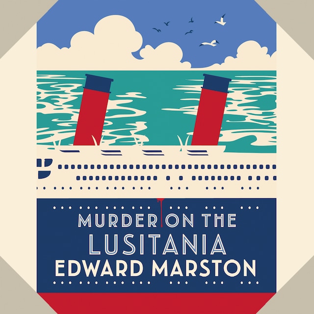 Book cover for Murder on the Lusitania - The Ocean Liner Mysteries (Unabridged)