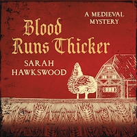 Blood Runs Thicker - Bradecote & Catchpoll - The must-read mediaeval mysteries series, book 8 (Unabridged)