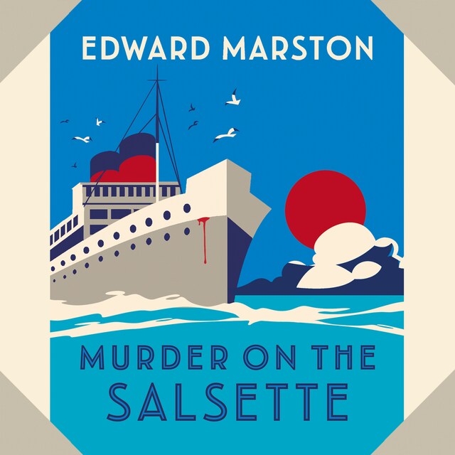 Boekomslag van Murder on the Salsette - Ocean Liner Mysteries - A captivating Edwardian mystery from the bestselling author, Book 6 (Unabridged)