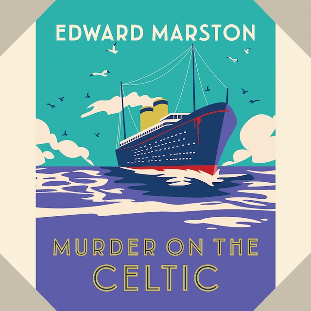 Book cover for Murder on the Celtic - The Ocean Liner Mysteries, Book 8 (Unabridged)