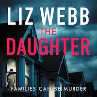 The Daughter - Families Can Be Murder