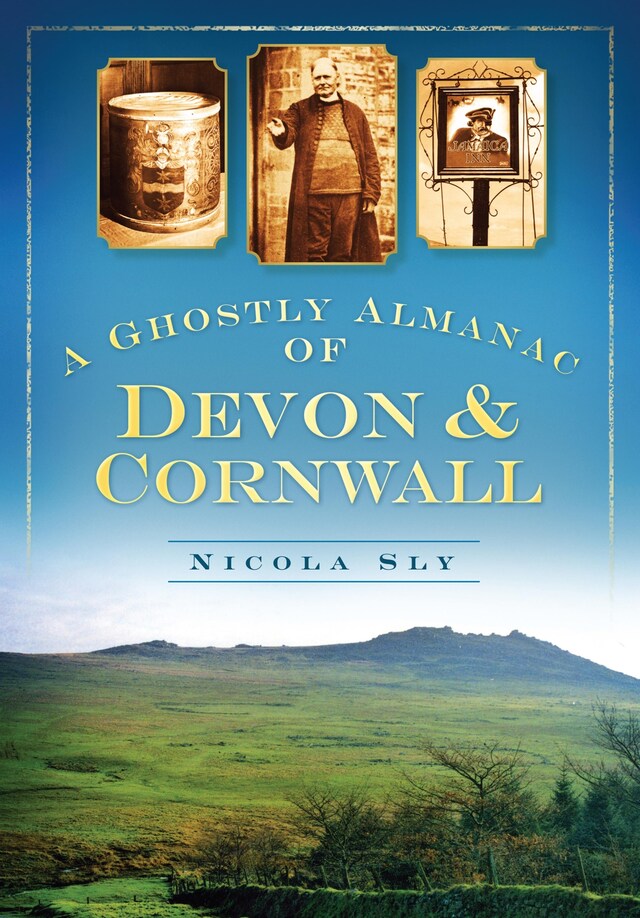 Okładka książki dla A Ghostly Almanac of Devon and Cornwall