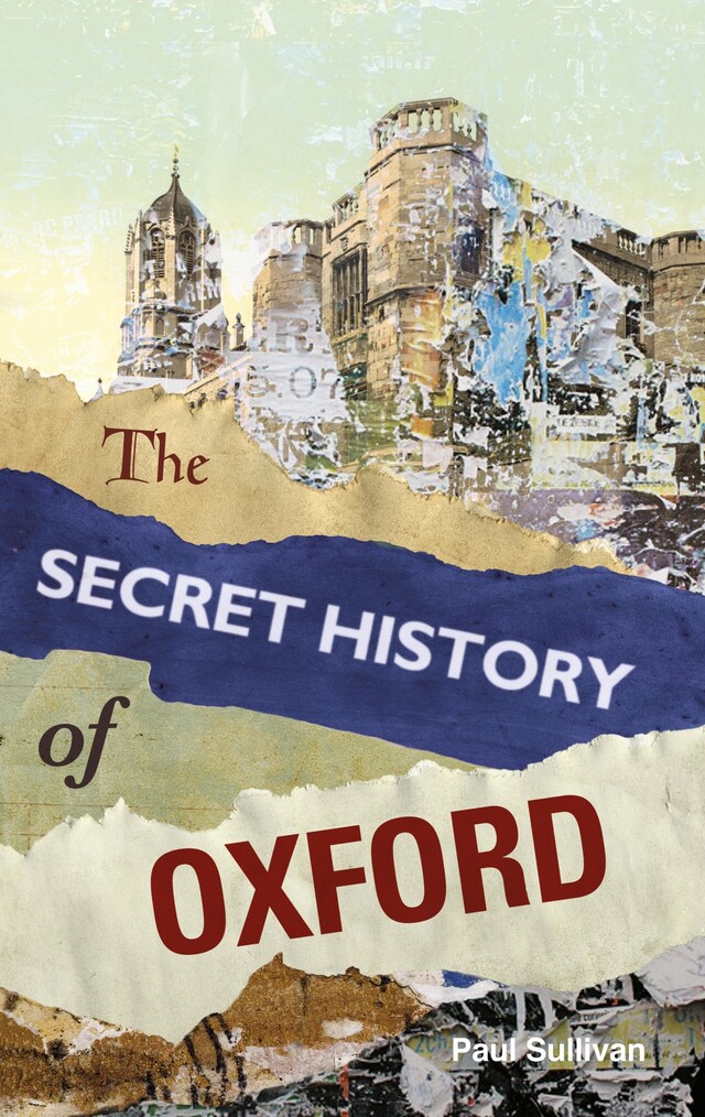 Okładka książki dla The Secret History of Oxford