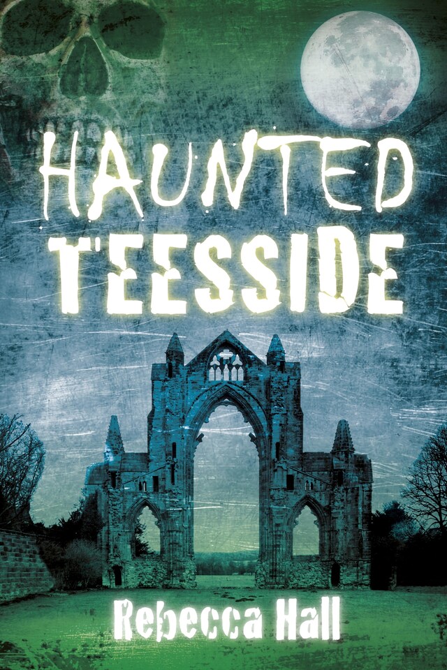 Kirjankansi teokselle Haunted Teesside