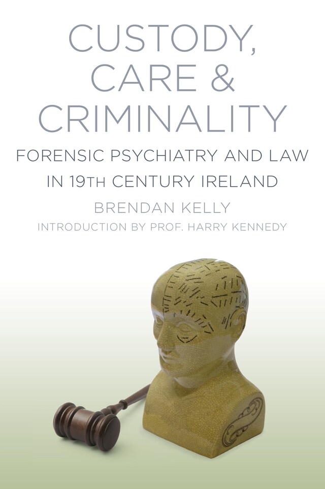 Book cover for Custody, Care and Criminality