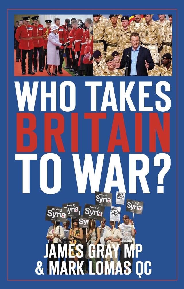 Book cover for Who Takes Britain to War?