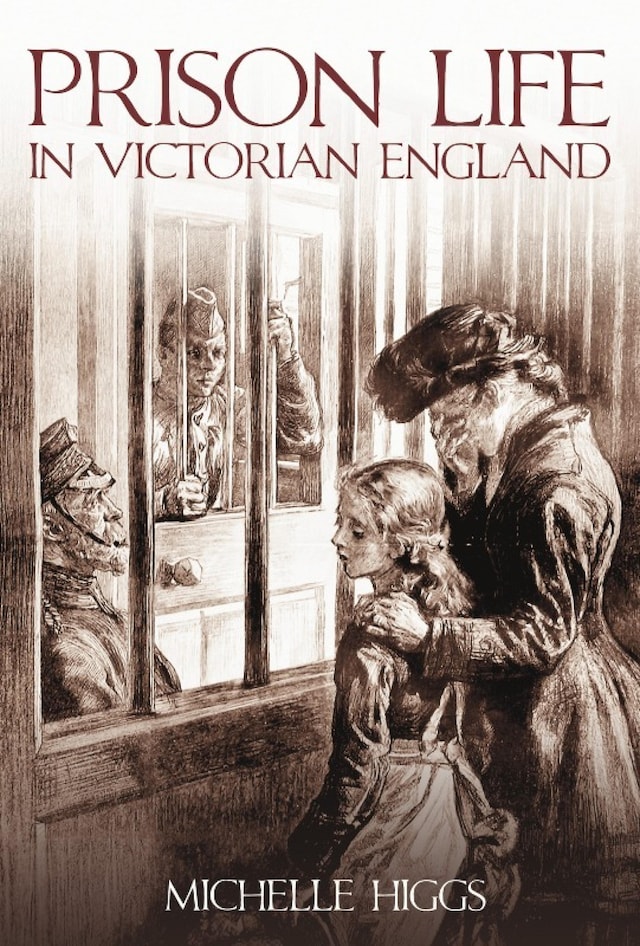 Book cover for Prison Life in Victorian England