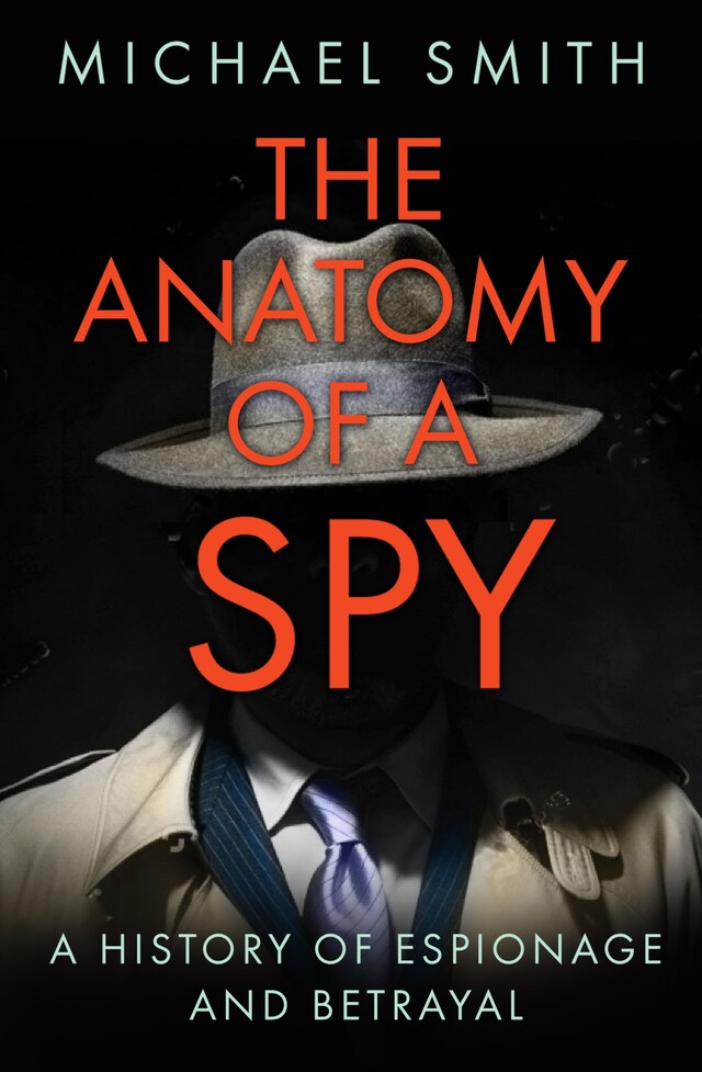 Book cover for The Anatomy of a Spy