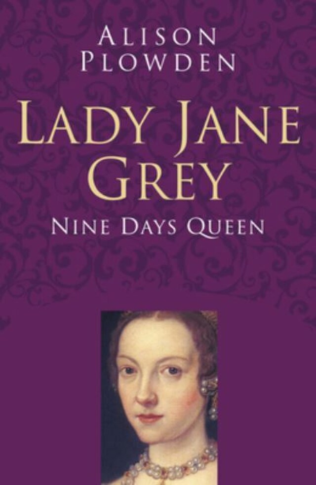 Book cover for Lady Jane Grey: Classic Histories Series