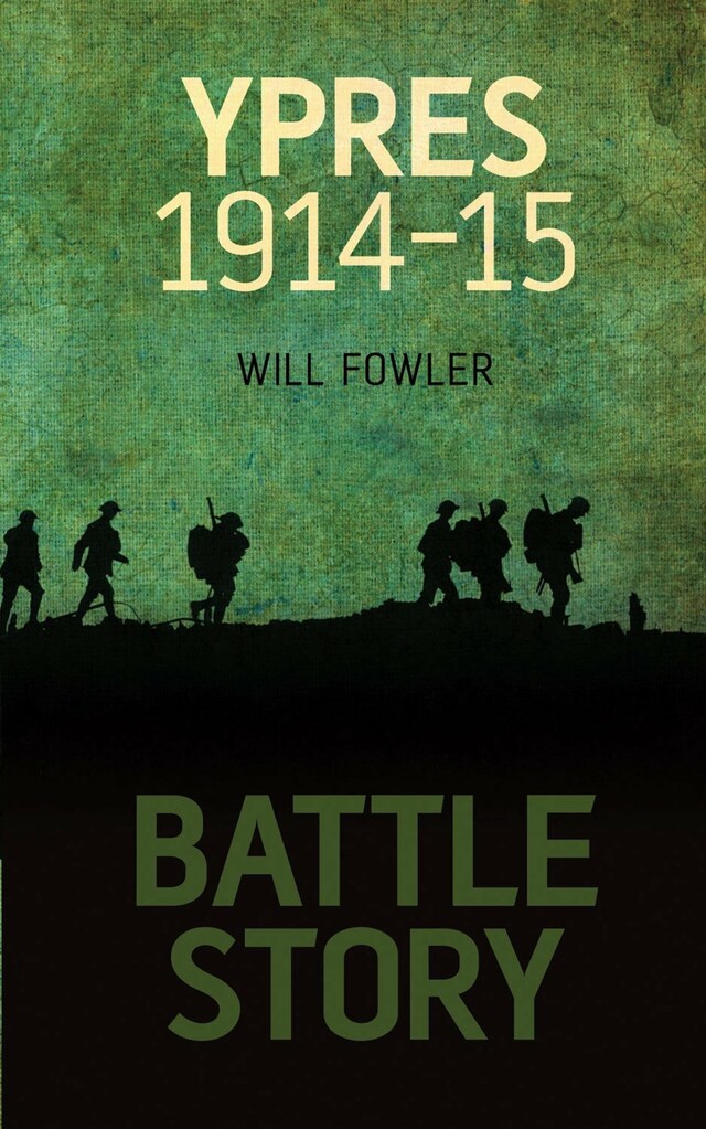 Book cover for Battle Story: Ypres 1914-1915