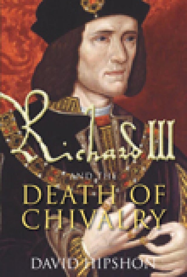 Buchcover für Richard III and the Death of Chivalry