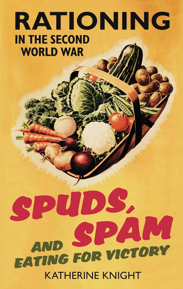 Buchcover für Spuds, Spam and Eating For Victory