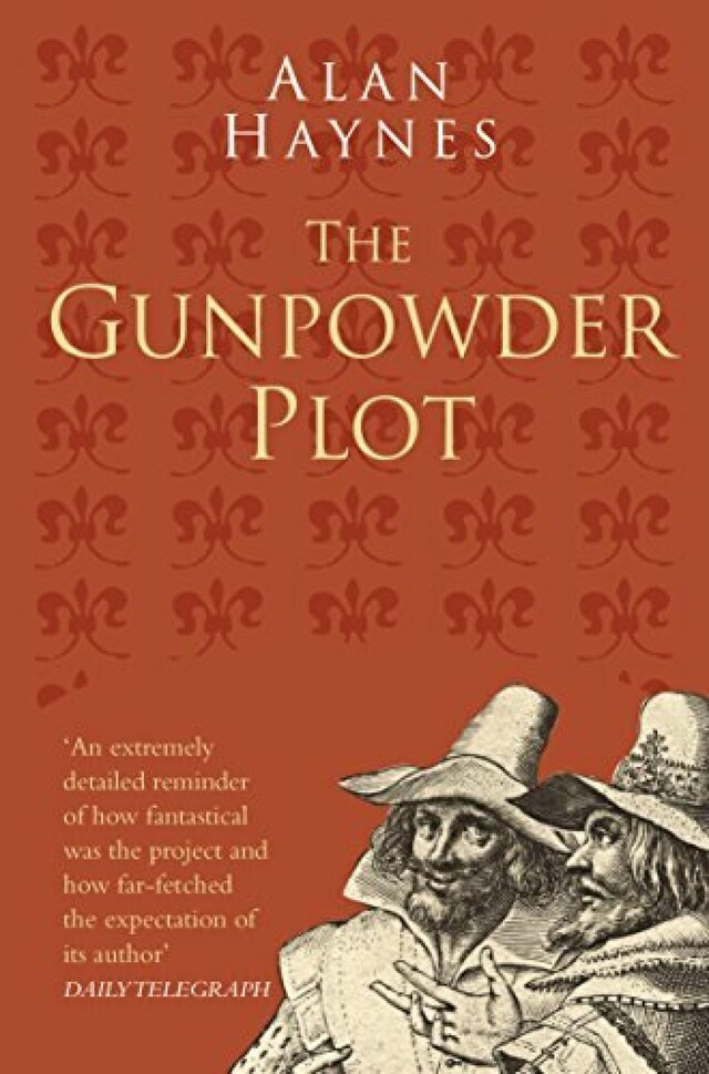 Book cover for The Gunpowder Plot: Classic Histories Series