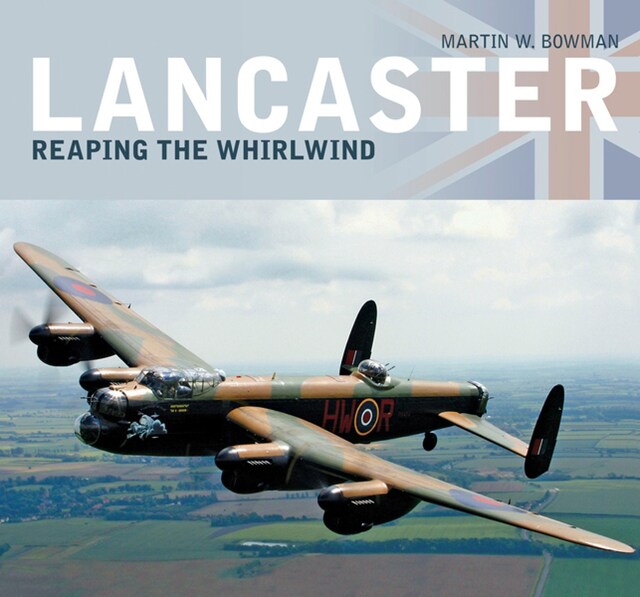 Book cover for Lancaster: Reaping the Whirlwind