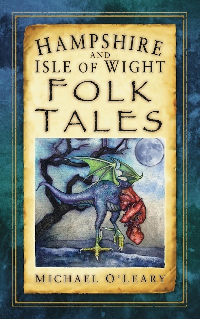 Boekomslag van Hampshire and Isle of Wight Folk Tales