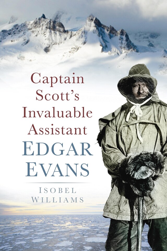 Bogomslag for Captain Scott's Invaluable Assistant: Edgar Evans