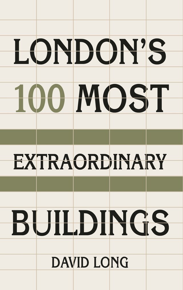 Buchcover für London's 100 Most Extraordinary Buildings