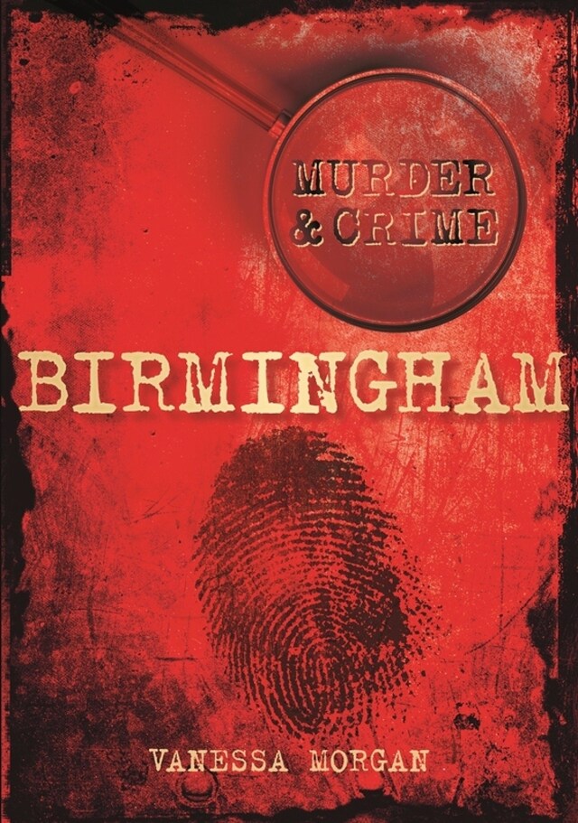 Kirjankansi teokselle Murder and Crime Birmingham