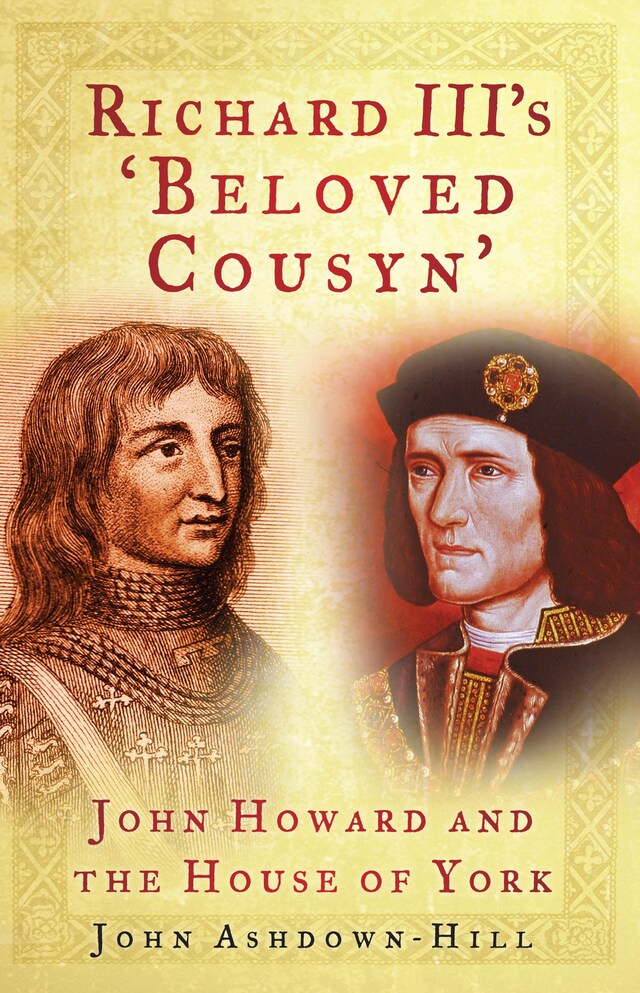 Bokomslag for Richard III's 'Beloved Cousyn'