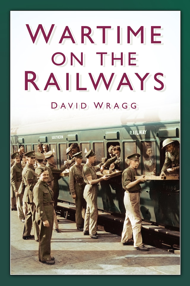 Book cover for Wartime on the Railways
