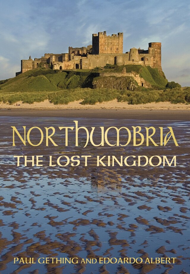 Book cover for Northumbria: The Lost Kingdom