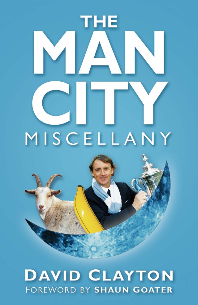 Book cover for The Man City Miscellany