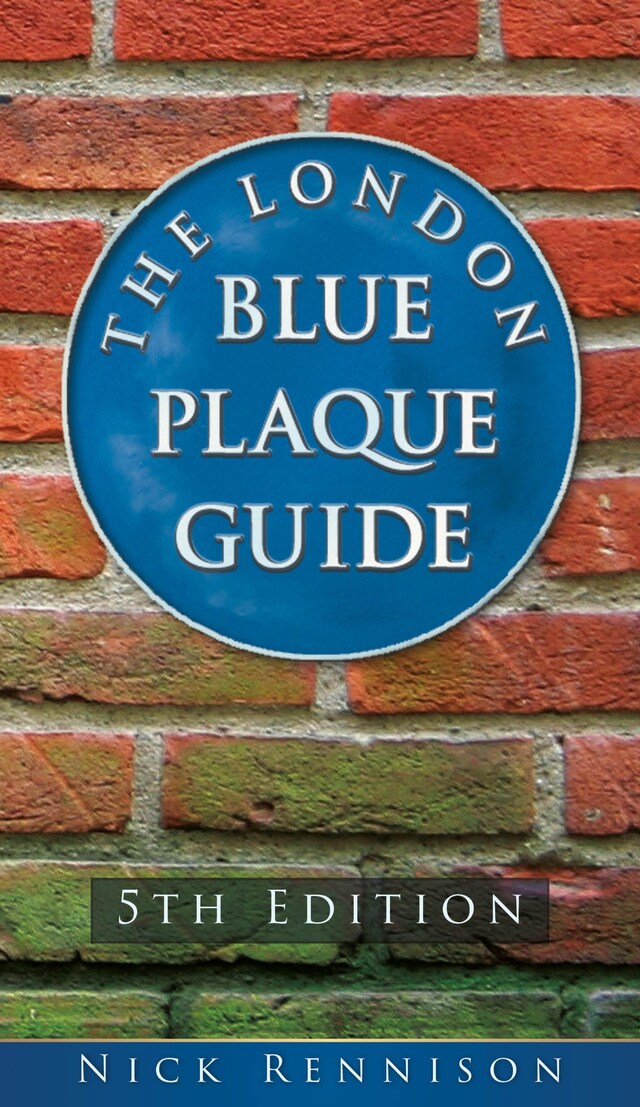 Book cover for The London Blue Plaque Guide