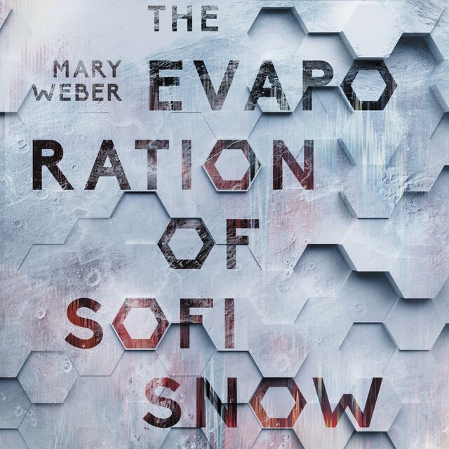 Kirjankansi teokselle The Evaporation of Sofi Snow