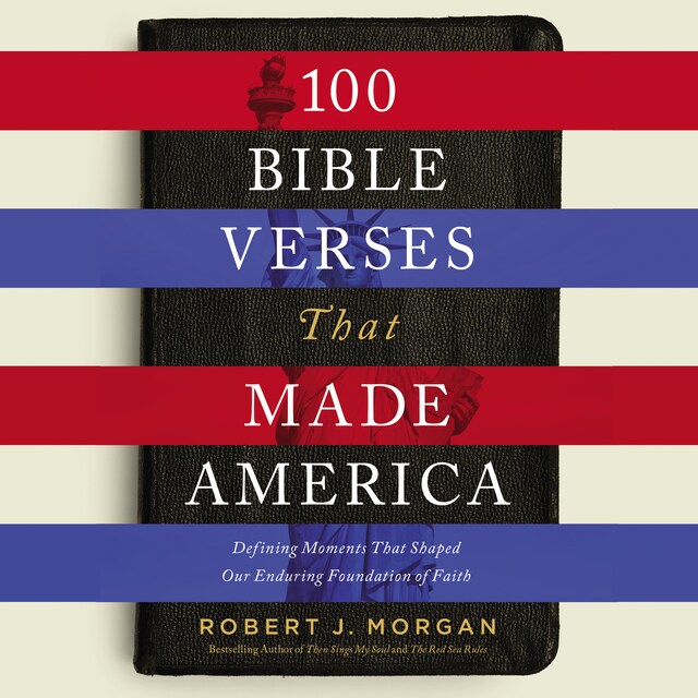 Okładka książki dla 100 Bible Verses That Made America