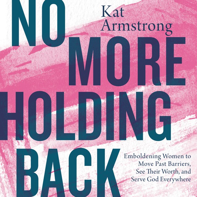 Book cover for No More Holding Back